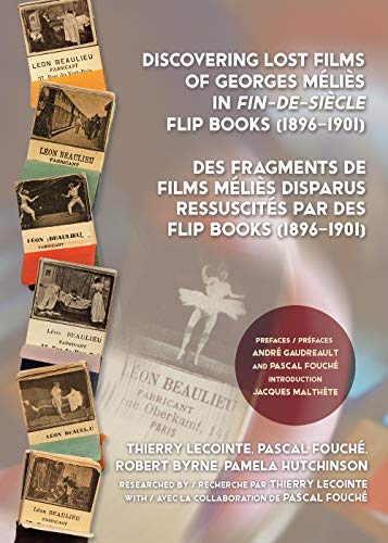 Couverture du livre: Discovering Lost Films of Georges Méliès - in Fin-de-siècle Flip Books (1896-1901)