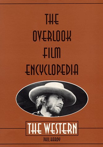 Book cover: The Western - The Overlook Film Encyclopedia