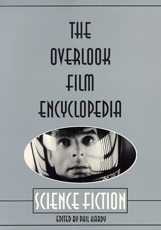 Book cover: Science Fiction - The Overlook Film Encyclopedia