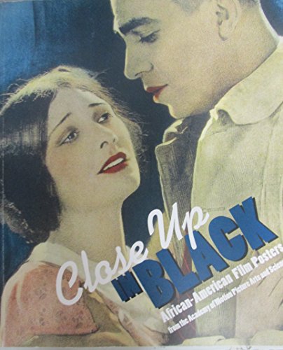 Couverture du livre : Close-Up in Black - African-American Films Posters from the Academy of Motion Picture Arts and Sciences