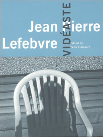 Book cover: Jean-Pierre Lefebvre, vidéaste