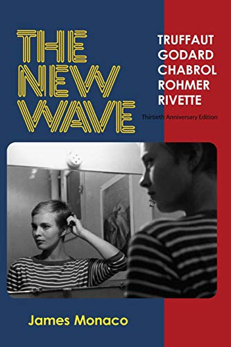 Couverture du livre : The New Wave - Truffaut Godard Chabrol Rohmer Rivette