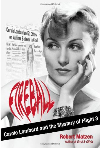 Couverture du livre: Fireball - Carole Lombard and the Mystery of Flight 3