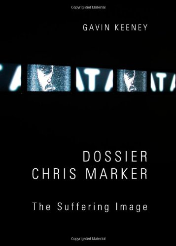 Couverture du livre: Dossier Chris Marker - The Suffering Image