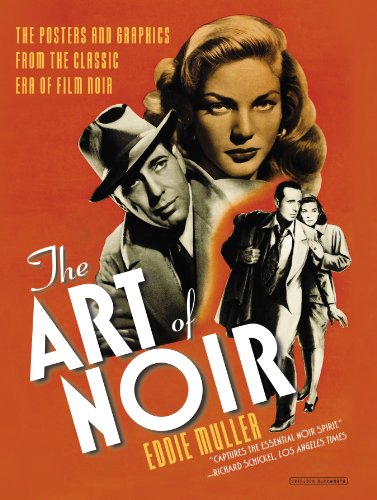 Couverture du livre: The Art of Noir - The Posters and Graphics from the Classic Era of Film Noir