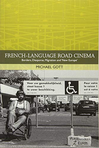 Couverture du livre: French-language Road Cinema - Borders, Diasporas, Migration and 'new Europe'