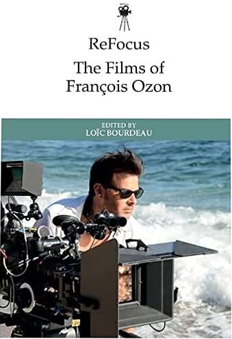 Couverture du livre: The Films of François Ozon