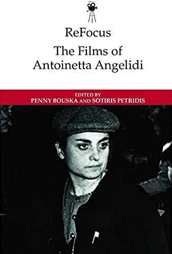 Book cover: The Films of Antoinetta Angelidi