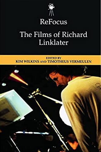 Book cover: The Films of Richard Linklater