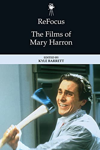 Couverture du livre: The Films of Mary Harron