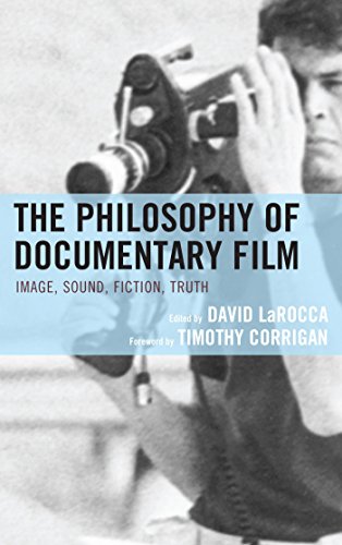 Book cover: The Philosophy of Documentary Film - Image, Sound, Fiction, Truth