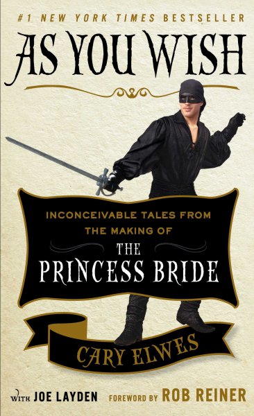 Couverture du livre : As You Wish - Inconceivable tales from the making of The Princess Bride