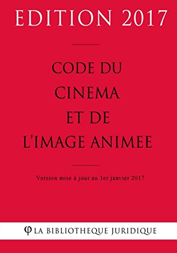 Book cover: Code du cinéma et de l'image animée 2017