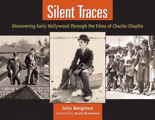 Book cover: Silent Traces - Discovering Early Hollywood Through the Films of Charlie Chaplin