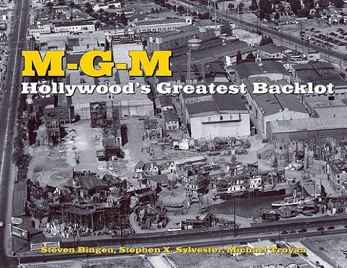 Couverture du livre : MGM - Hollywood's Greatest Backlot