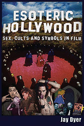 Couverture du livre : Esoteric Hollywood - Sex, Cults and Symbols in Film