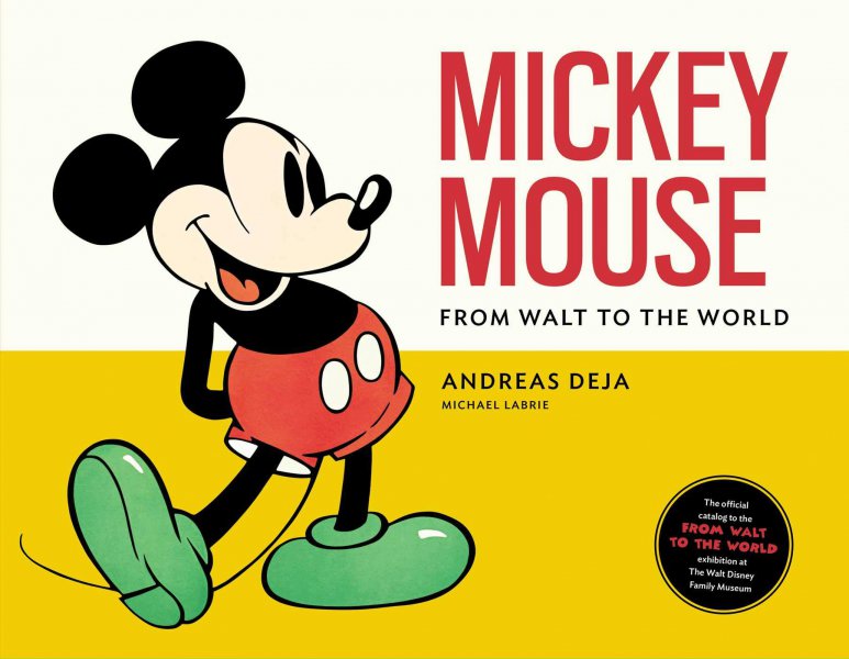 Couverture du livre: Mickey Mouse - From Walt to the World