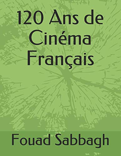 Book cover: 120 Ans de cinéma français