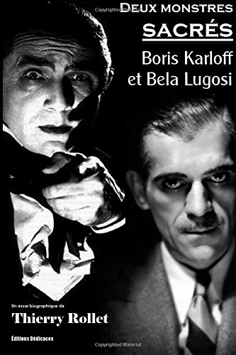 Couverture du livre: Deux monstres sacrés - Boris Karloff et Bela Lugosi