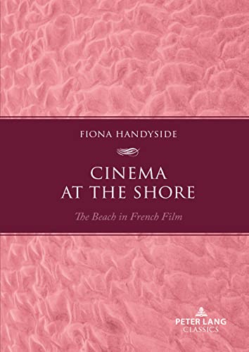 Couverture du livre: Cinema at the Shore - The Beach in French Film