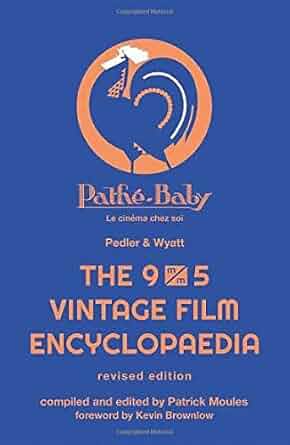 Couverture du livre : The 9.5mm Vintage Film Encyclopaedia