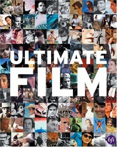 Book cover: The Ultimate Film - The UKs 100 Most Popular Films