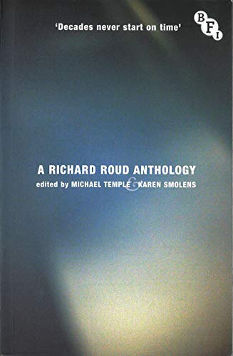 Book cover: Decades Never Start on Time - A Richard Roud Anthology