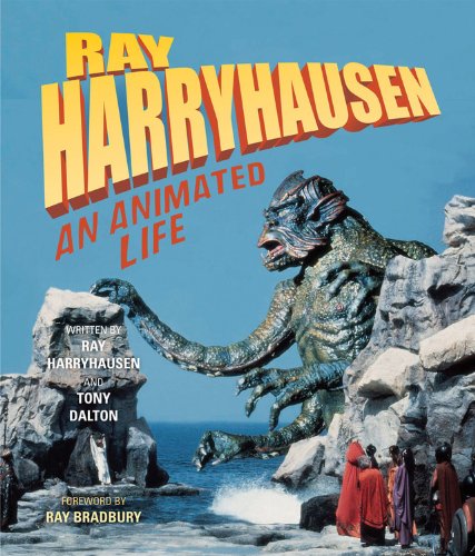 Couverture du livre: Ray Harryhausen - An Animated Life
