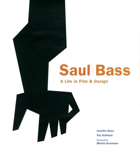 Couverture du livre: Saul Bass - A Life in Film & Design