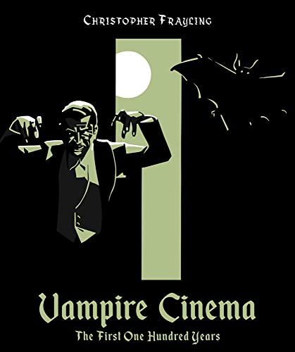 Book cover: Vampire Cinema - The First One Hundred Years