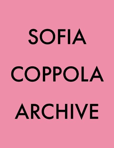 Couverture du livre: Archive, Sofia Coppola