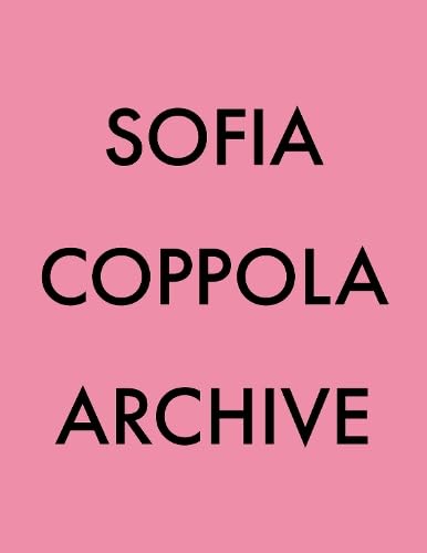Couverture du livre : Archive, Sofia Coppola