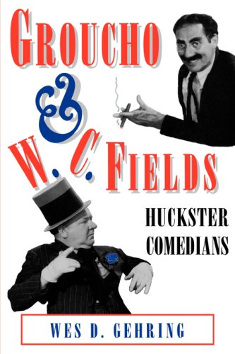 Couverture du livre: Groucho and W. C. Fields - Huckster Comedians