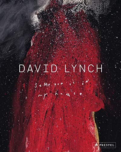 Couverture du livre: David Lynch - Someone Is in My House