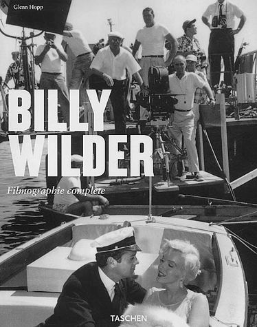 Couverture du livre: Billy Wilder - Le cinéma de l'esprit, 1906-2002, filmographie complète
