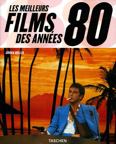 Couverture du livre : Les Meilleurs Films des années 80