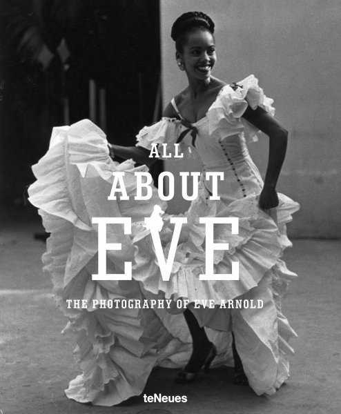 Book cover: All about Eve - The photography of Eve Arnold