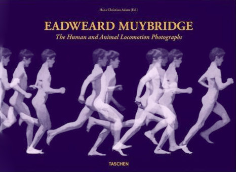 Couverture du livre: Eadweard Muybridge - The Human and Animal Locomotion Photographs