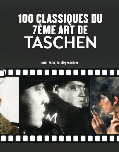 Book cover: 100 Classiques du 7ème Art de Taschen - 1915-2000