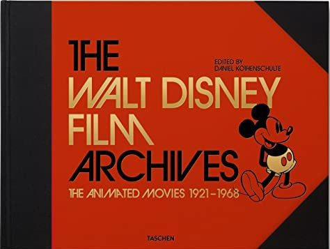 Book cover: Walt Disney Film Archives - Les Films d'animation 1921-1968