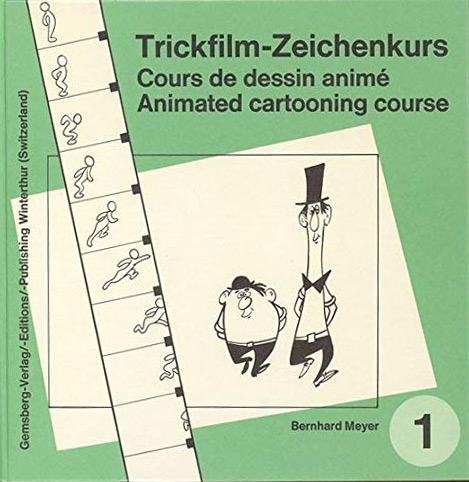 Couverture du livre: Trickfilm-Zeichenkurs - Cours de dessin animé - tome 1