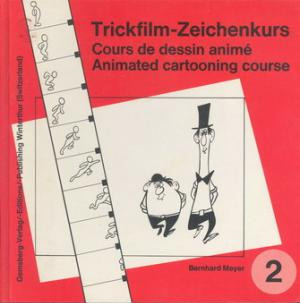 Couverture du livre: Trickfilm-Zeichenkurs - Cours de dessin animé - tome 2