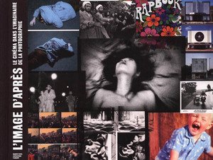 Couverture du livre : L'Image d'après - Le cinéma dans l'imaginaire de la photographie