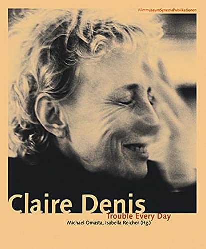 Couverture du livre: Claire Denis - Trouble Every Day
