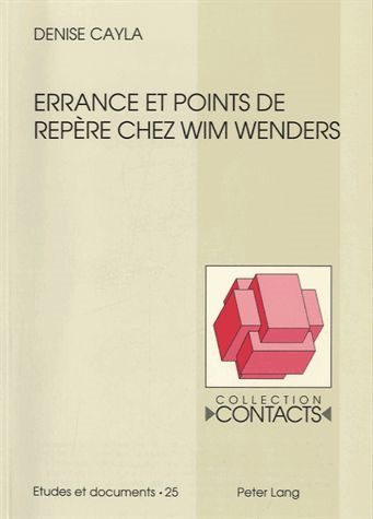 Couverture du livre : Errance et points de repère chez Wim Wenders