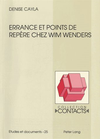 Couverture du livre: Errance et points de repère chez Wim Wenders