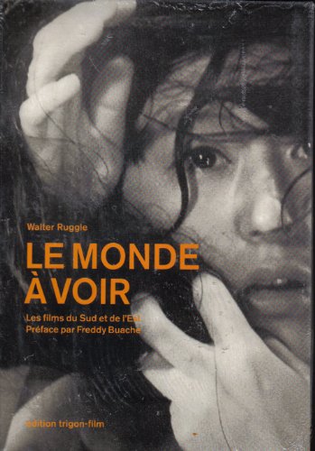 Book cover: Le Monde à voir - Les films du Sud et de l'Est