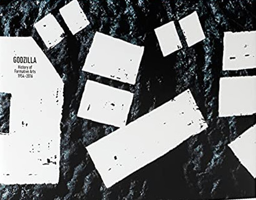 Couverture du livre : Godzilla - History of Formative Arts 1954-2016