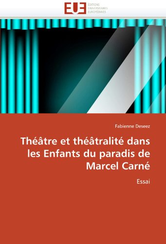 Book cover: Théâtre et théâtralité dans les Enfants du paradis de Marcel Carné - Essai