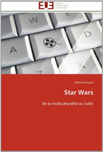 Couverture du livre : Star Wars - De la multiculturalité au 'culte'